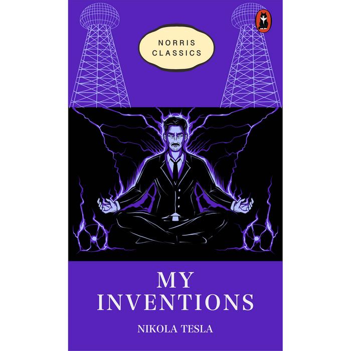 NORRIS - MY INVENTIONS (NORRIS)