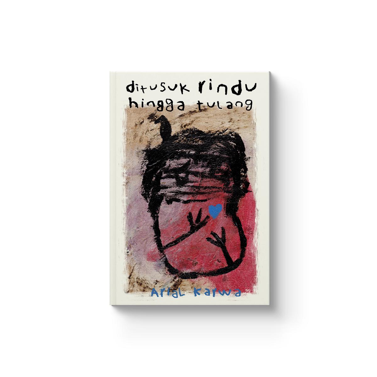 DITUSUK RINDU HINGGA KE TULANG